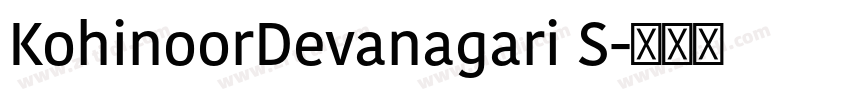 KohinoorDevanagari S字体转换